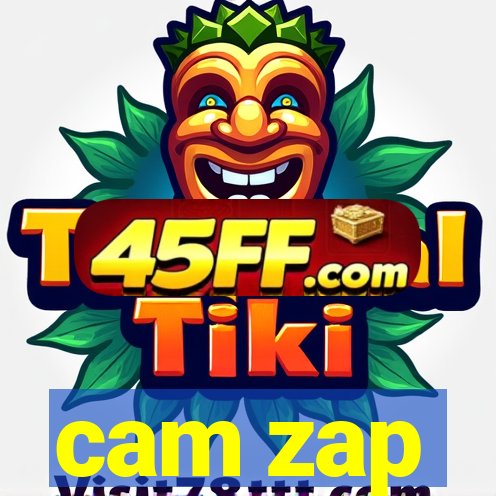 cam zap